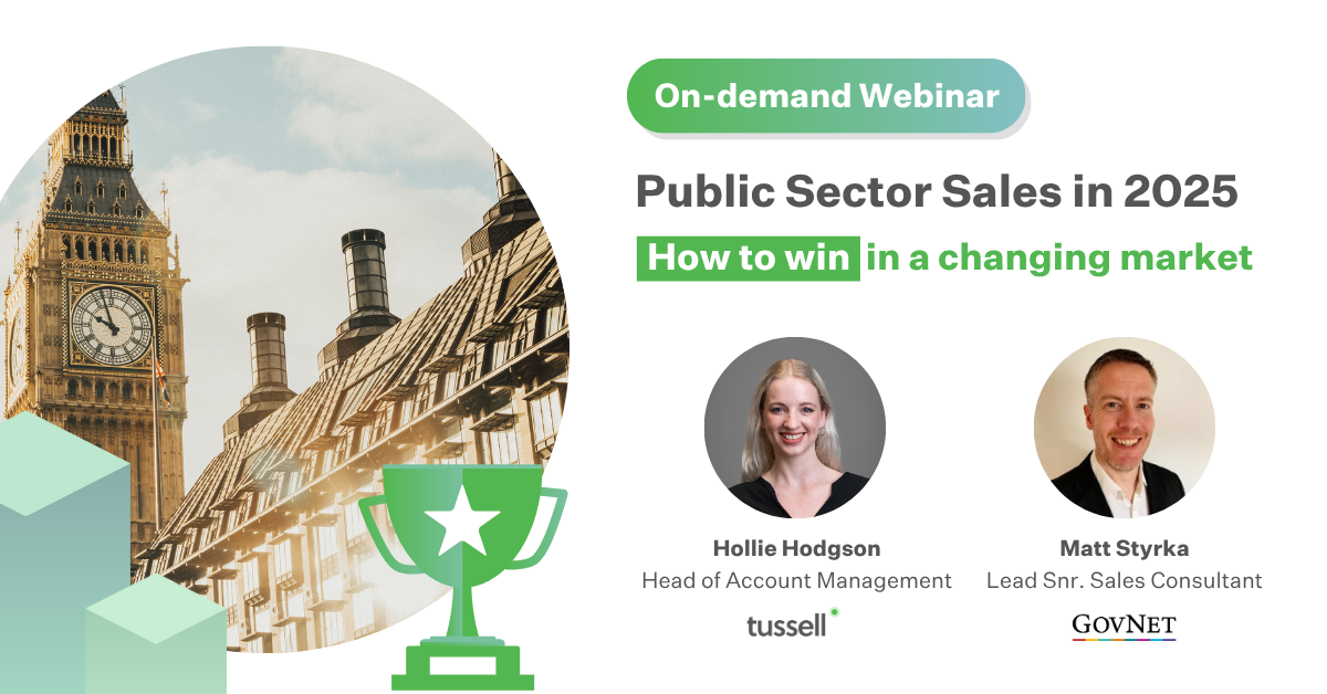 On-demand Webinar: Public sector sales in 2025 - how to win in a changing market